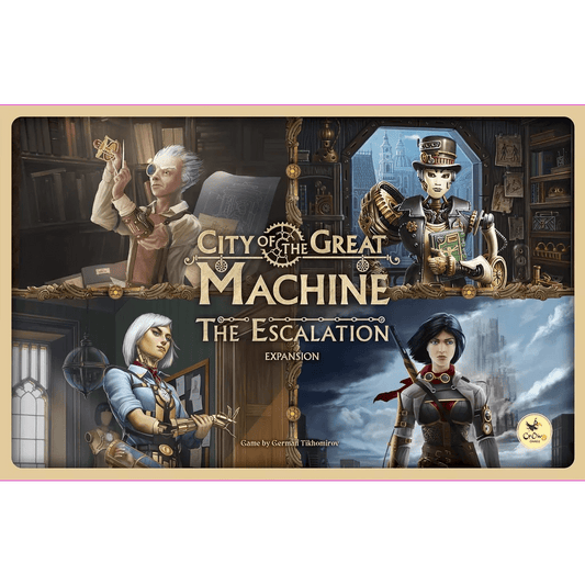 City of the Great Machine: The Escalation Expansion