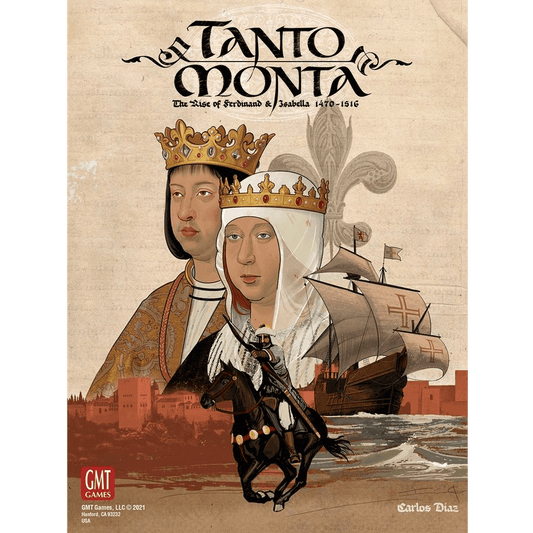 Tanto Monta: The Rise of Ferdinand and Isabella