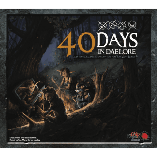 Too Many Bones: 40 Days in Daelore Expansion