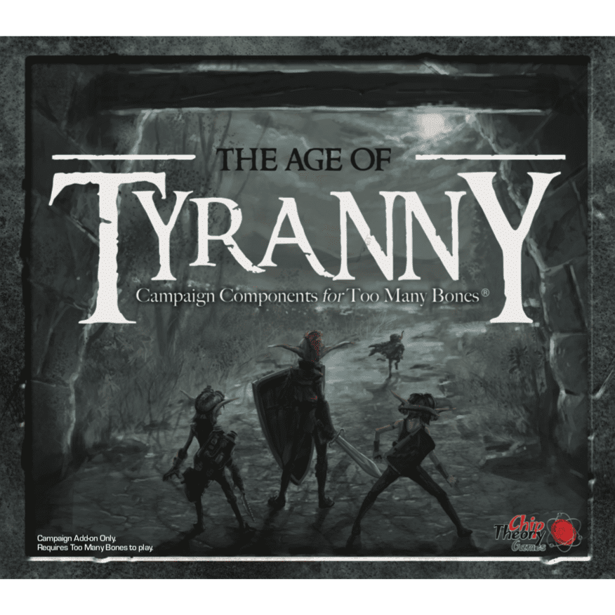 Too Many Bones: Age of Tyranny Expansion