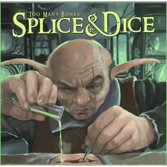 Too Many Bones: Splice & Dice Expansion