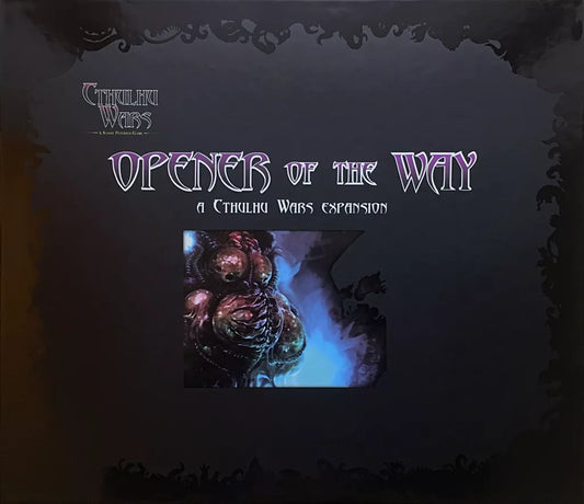 Cthulhu Wars: Opener of the Way Expansion